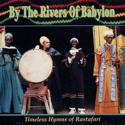 Rivers Of Babylon  A Timeless Reggae Anthem Merging Melodic Vocals With Soul-Stirring Percussion